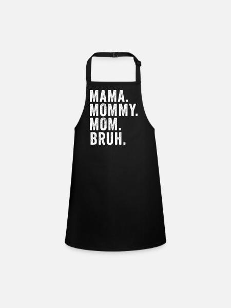 Maman Maman Maman Bruh - Tablier Enfant - noir - Devant