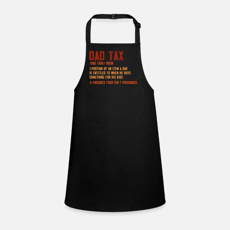 Dad Tax Definition Graphic Tee Children's Apron