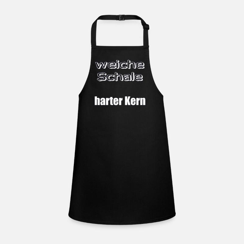 weiche Schale harter Kern - Sprüche - Geschenk Schürze für Kinder