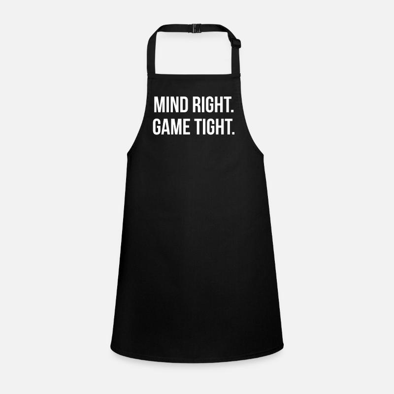 MIND RIGHT. GAME TIGHT. | Greyline Official Children's Apron