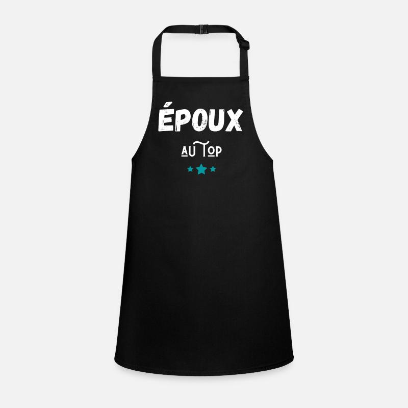 époux au top idée cadeau Tablier Enfant