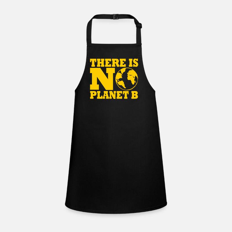 There is no planet B Tablier Enfant
