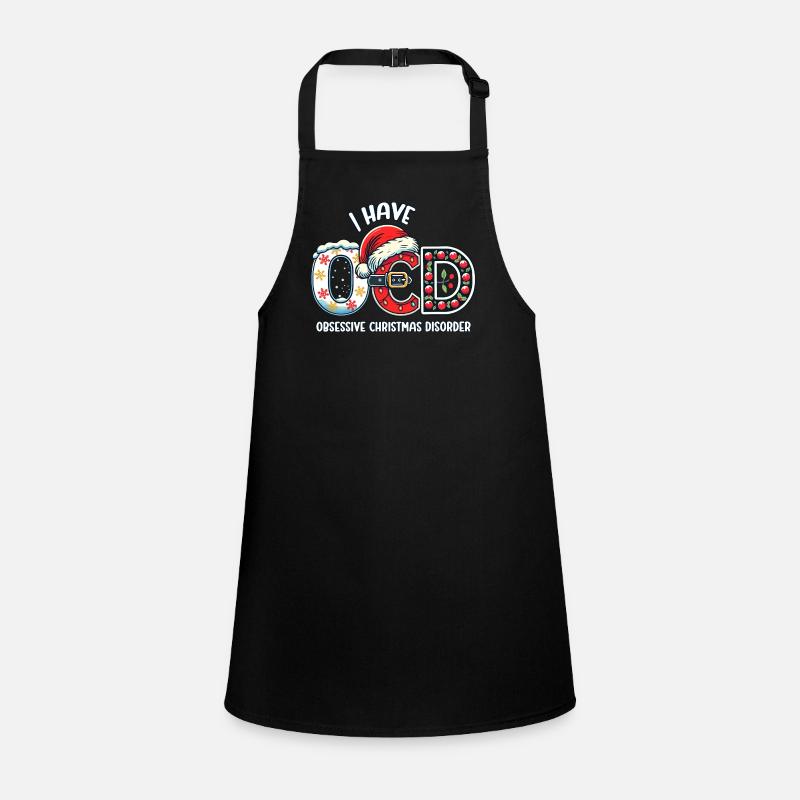 OBSESSIVE CHRISTMAS DISORDER Children's Apron