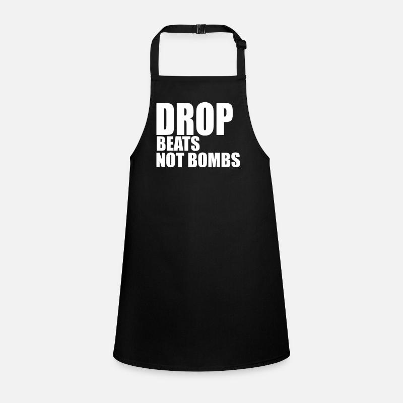 Drop beats not bombs Children's Apron