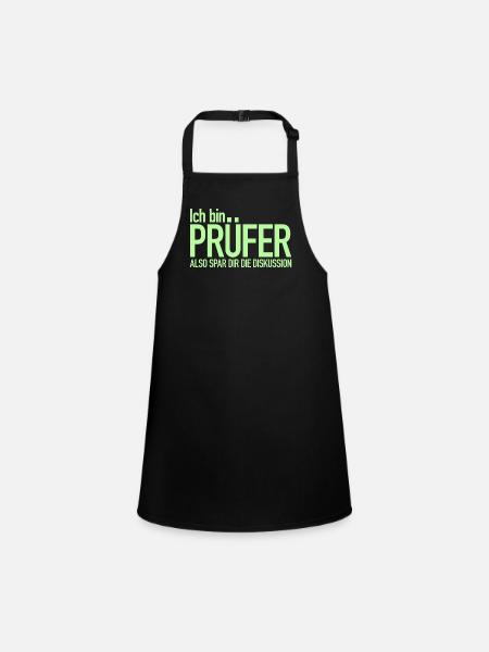 I'm an examiner, save yourself the discussion - Children's Apron - black - Front