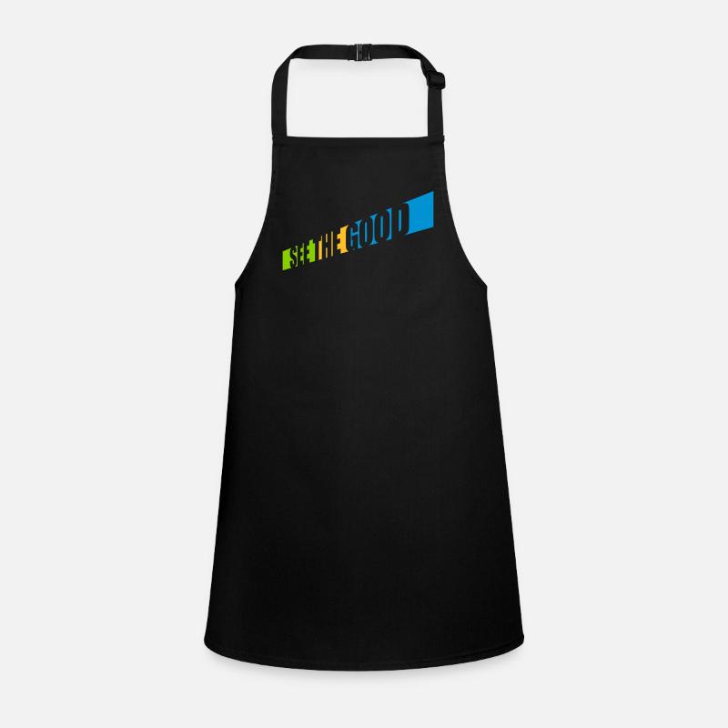 see the good quote Children's Apron