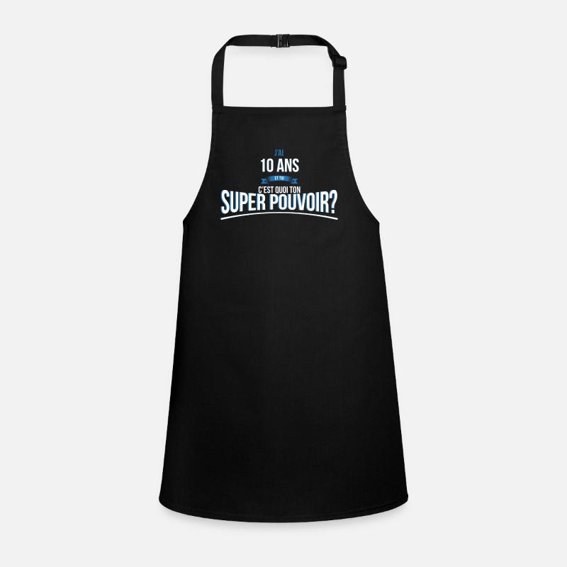 10 ans super pouvoir cadeau Tablier Enfant
