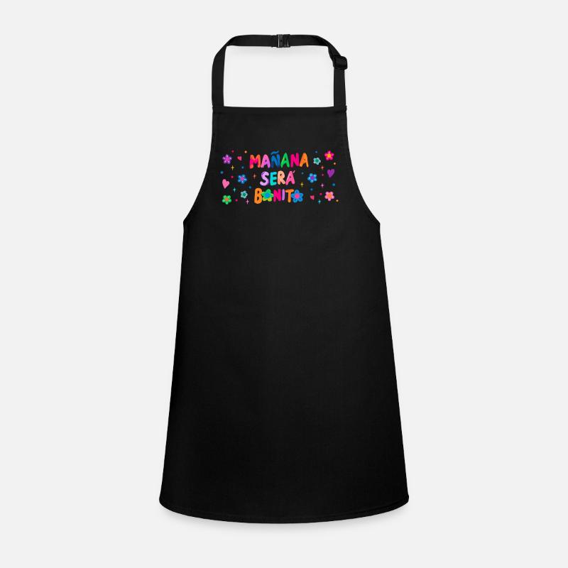 Mañana Será Bonito Funny Spanish Positives Children's Apron