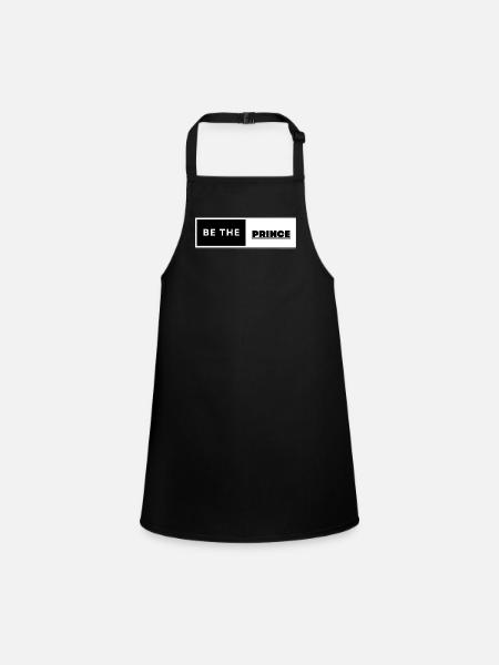 Be The Prince - Children's Apron - black - Front