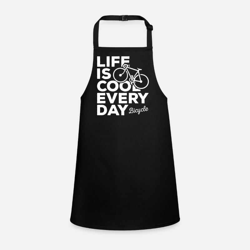 Life is Cool Every Day Bicycle Schürze für Kinder