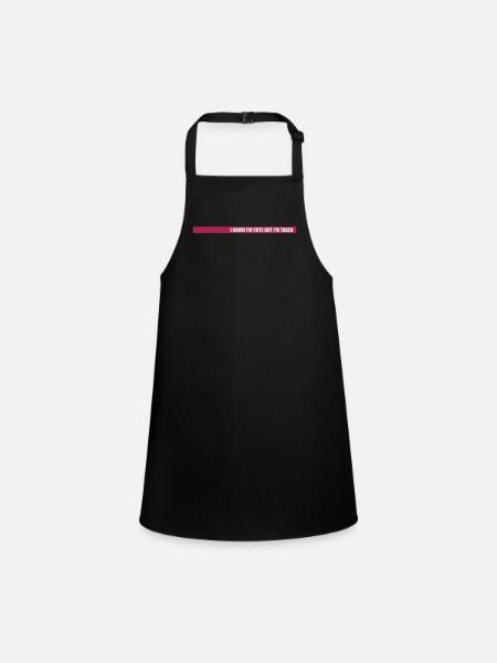 cute but taken quote - Children's Apron - black - Front