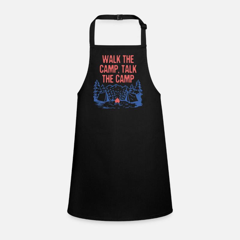 Walk the Camp Talk the Camp Funny Camping Humor Schürze für Kinder