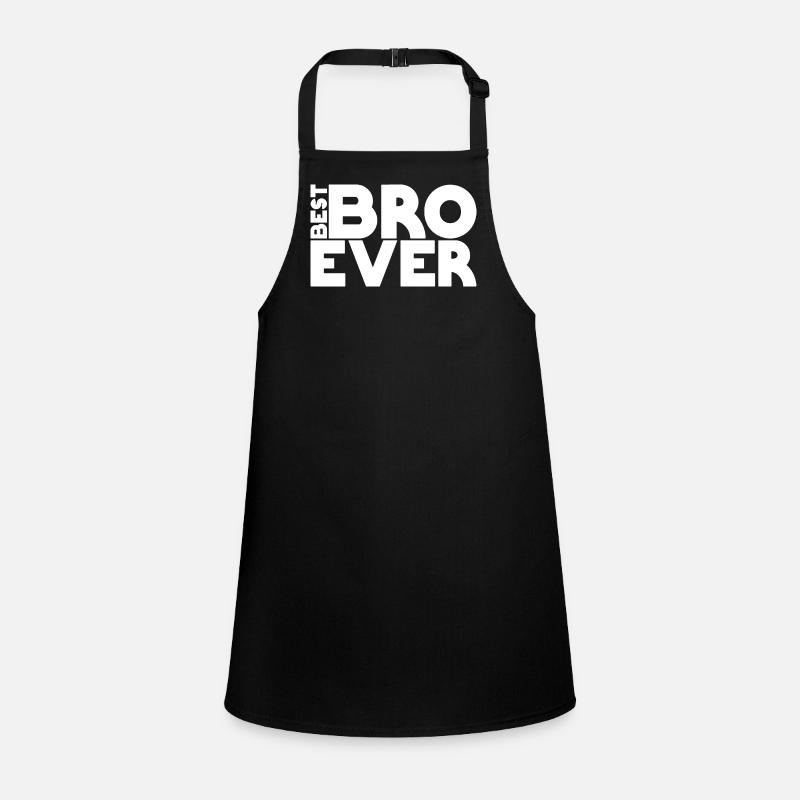 best BRO ever  Schürze für Kinder