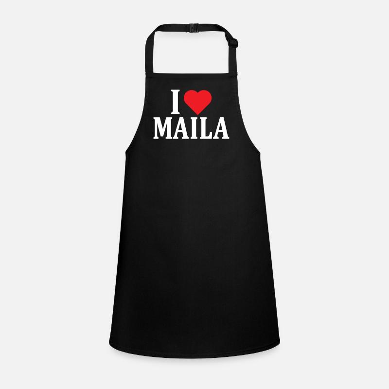 T-Shirt Name I love Maila Geschenkidee T-Shirt Schürze für Kinder