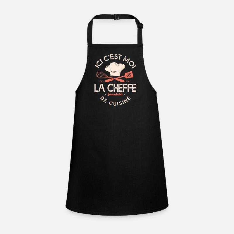 Chef Ici c'est moi la cheffe drôle cuisine Tablier Enfant
