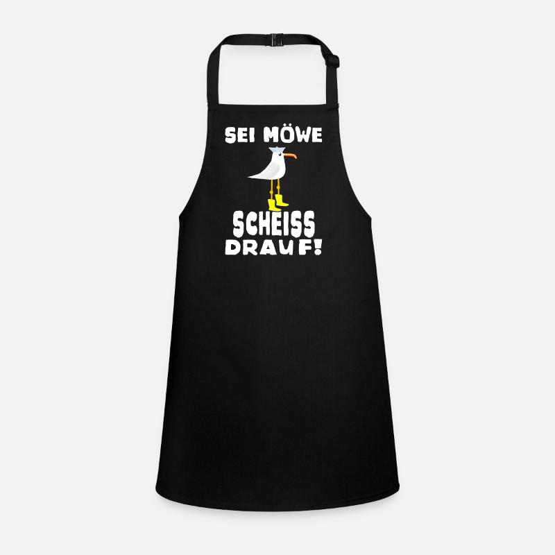 Sei Möwe Scheiss drauf Spruch oder Geschenkidee Schürze für Kinder