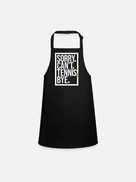 Désolé ne peut pas Tennis Bye citation drôle Sport Dire - Tablier Enfant - noir - Devant