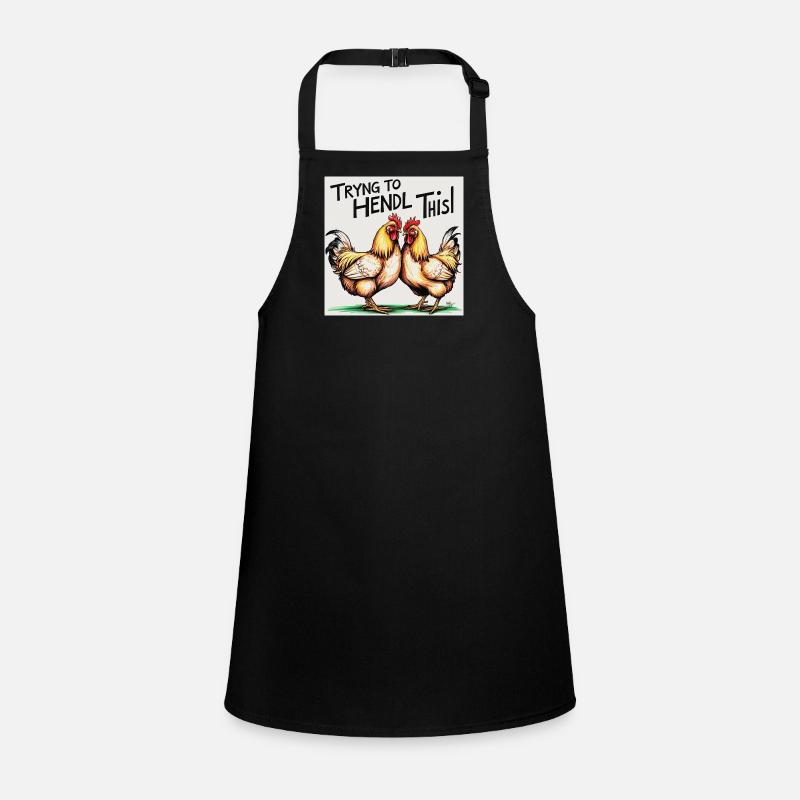 Chickens "Trying to Hendl this" Children's Apron