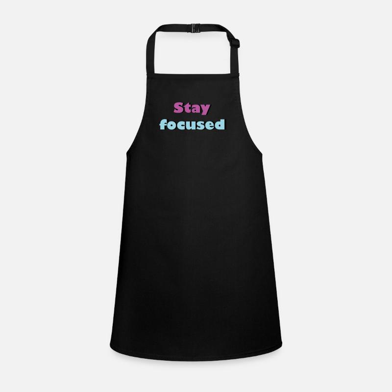Stay focused Children's Apron