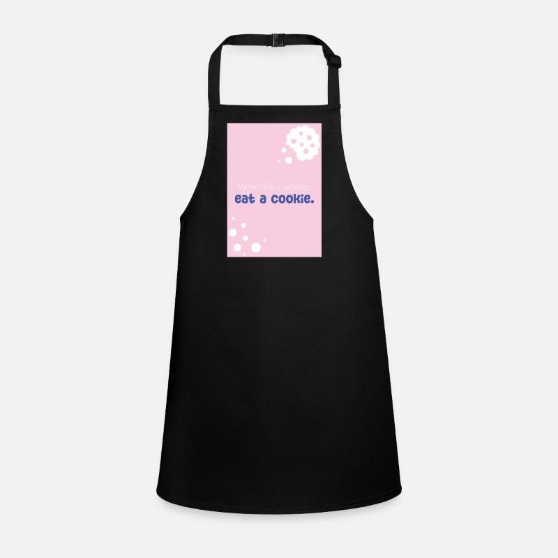 When life crumbles eat a cookie - Children's Apron - black