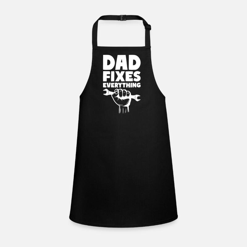 Dad Fixes Everything Fix Dad Daddy Children's Apron
