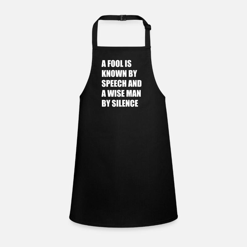 A fool is known by his speech Children's Apron