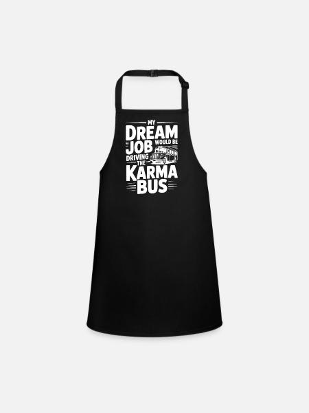 Mon travail de rêve serait de conduire le Karma Bus - Tablier Enfant - noir - Devant