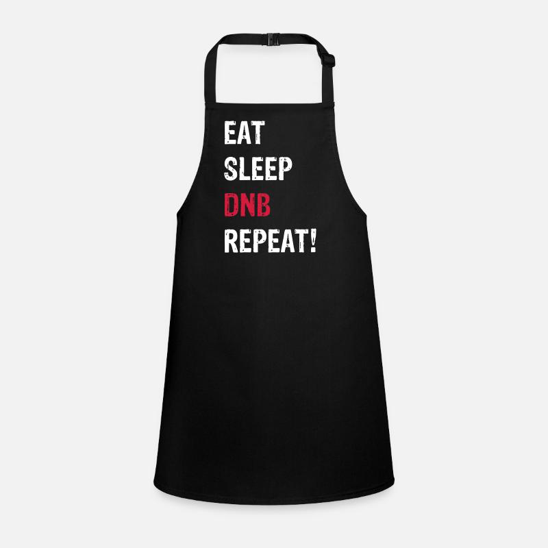 EAT SLEEP DNB REPEAT! SCHWARZ Schürze für Kinder