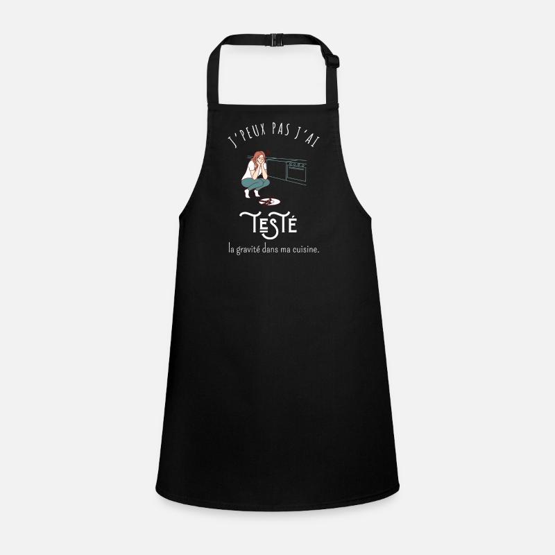 J’peux pas j’ai testé la gravité dans ma cuisine Tablier Enfant