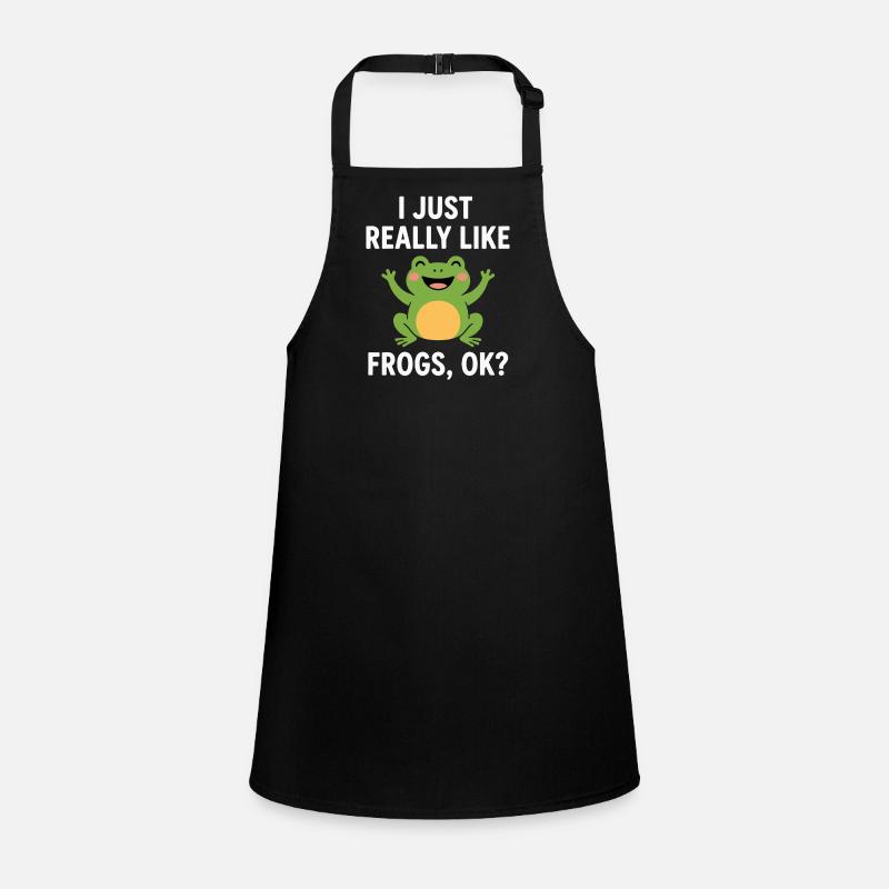 I just like frogs very much Design Children's Apron