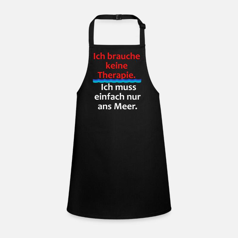 I don't need therapy - just sea Children's Apron