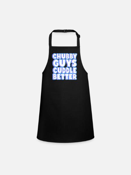 Chubby Guys Cuddle Better - Children's Apron - black - Front