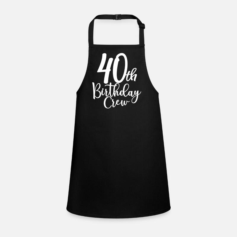 40th Birthday Crew B-day Party Squad 40 Years Old Children's Apron
