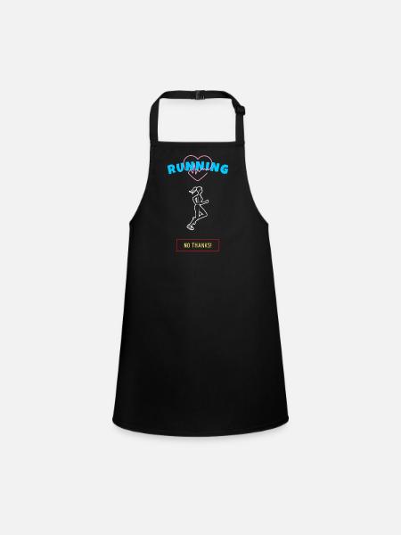 Running, No Thanks! - Children's Apron - black - Front
