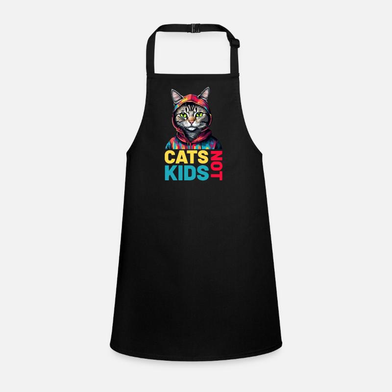Les chats ne sont pas des enfants drôles de dictons de chat Tablier Enfant