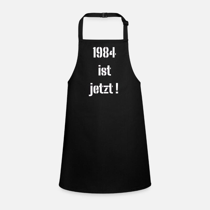 1984 IS NOW ! Children's Apron