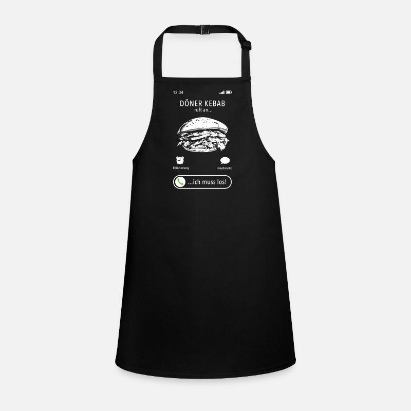 Mein Döner Kebab ruft an - ich muss los - Spruch Schürze für Kinder