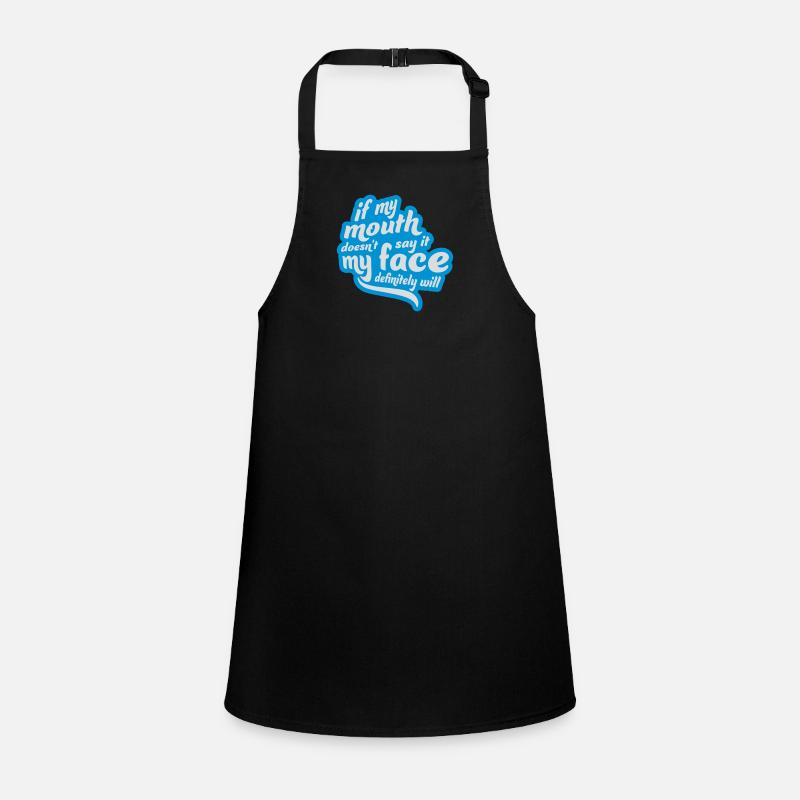 Mon visage le fera certainement Tablier Enfant