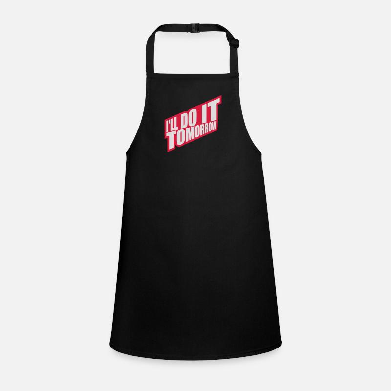 do it tomorrow quote Children's Apron