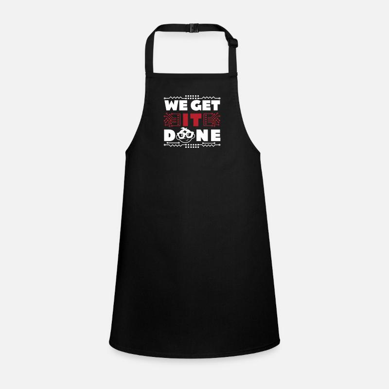 We get IT done IT-Fachmann Informatiker Computer Children's Apron