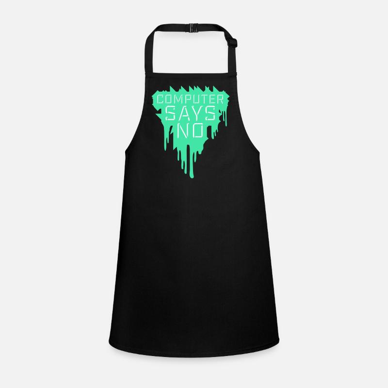 Computer Says No Funny Programmer Nerd Technique Children's Apron