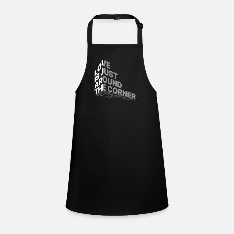 Love is just around the corner Schürze für Kinder