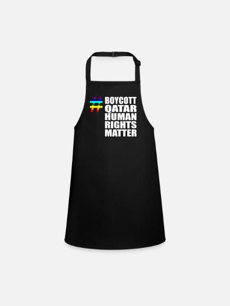 Boycott Qatar Katar Human Rights Matter Spruch - Schürze für Kinder - Schwarz - Vorne