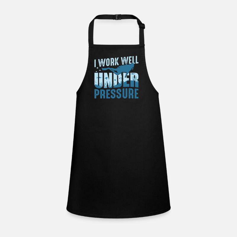 I Work Well Under Pressure Children's Apron