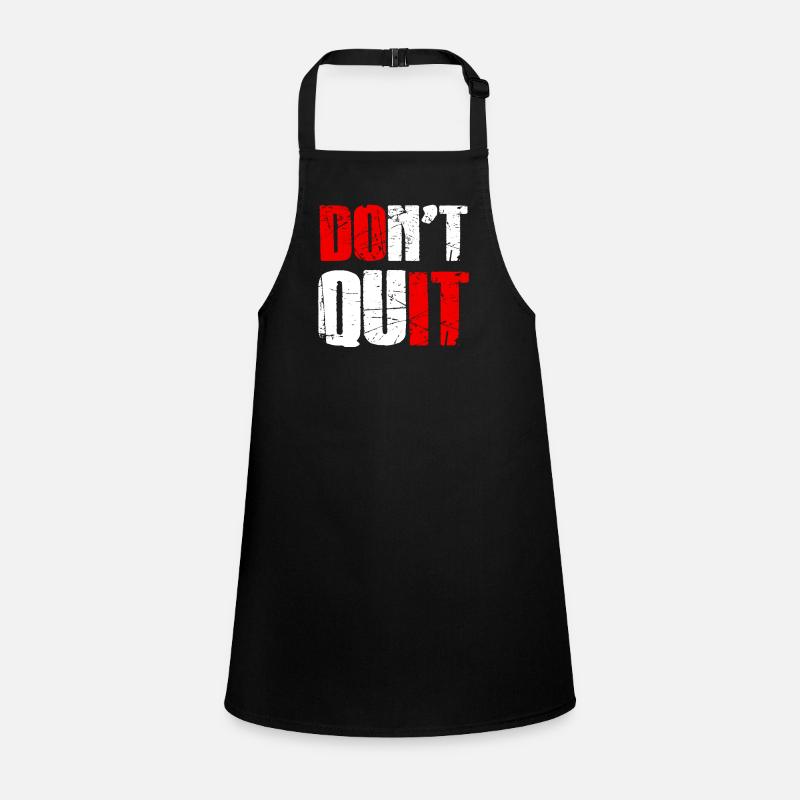 Do not quit - Don't give up Children's Apron
