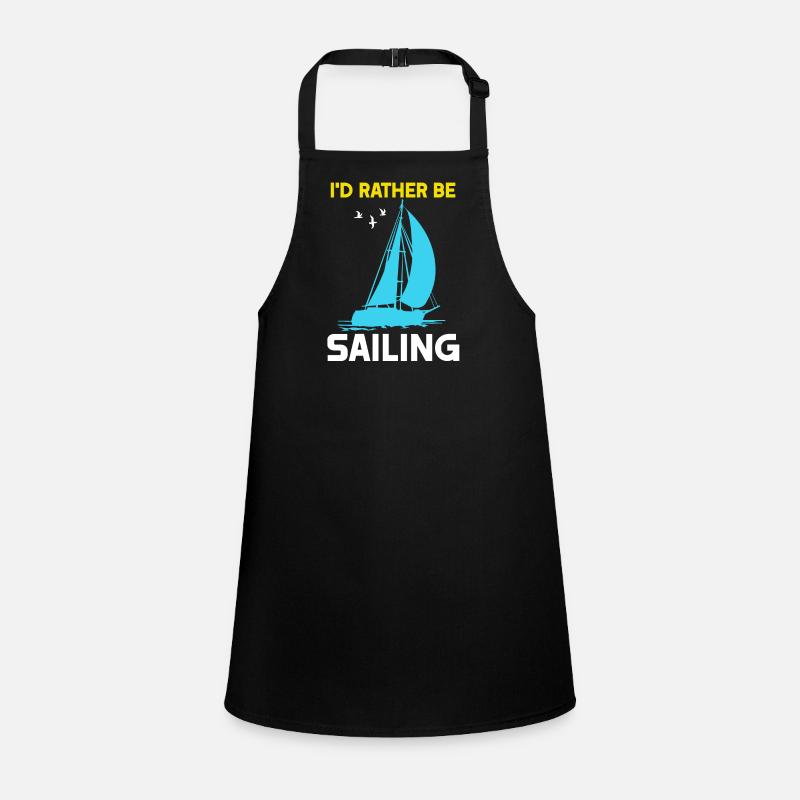 I'd rather be Sailing Schürze für Kinder