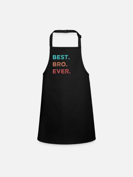 Best Bro Ever Best Brother Gift - Children's Apron - black - Front