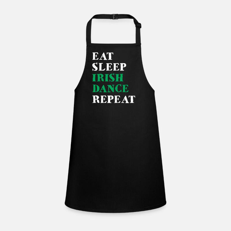 Eat Sleep Irish Dance Repeat Tanzen Tänzer Irland Schürze für Kinder