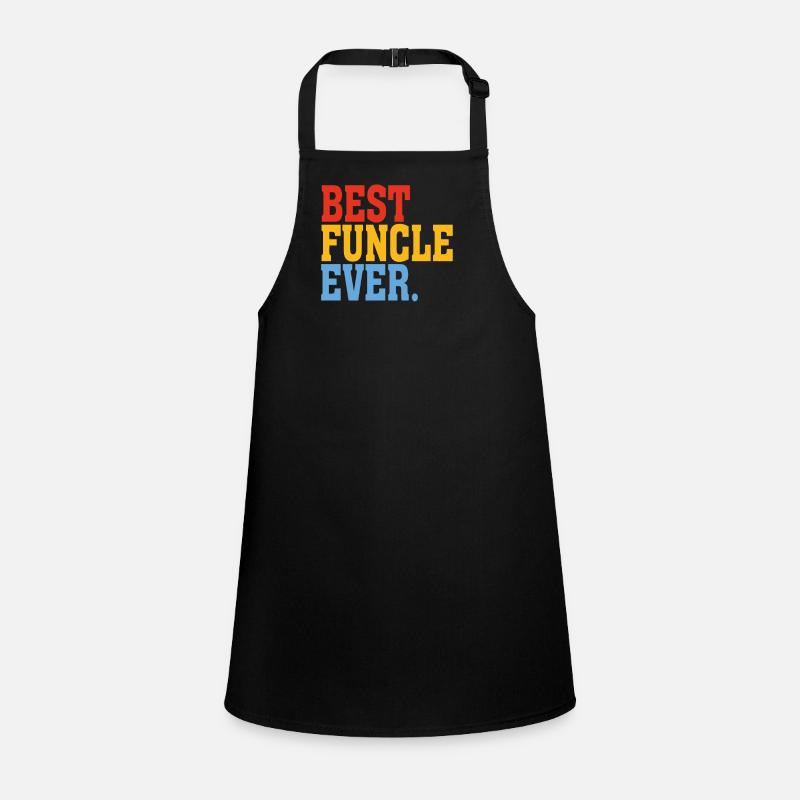 Funcle Best Funcle Ever Uncle Gift Children's Apron