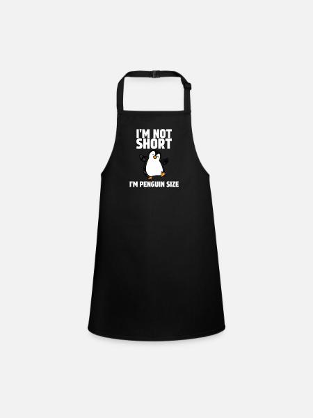 I'm Not Short I'm Penguin Size - Children's Apron - black - Front